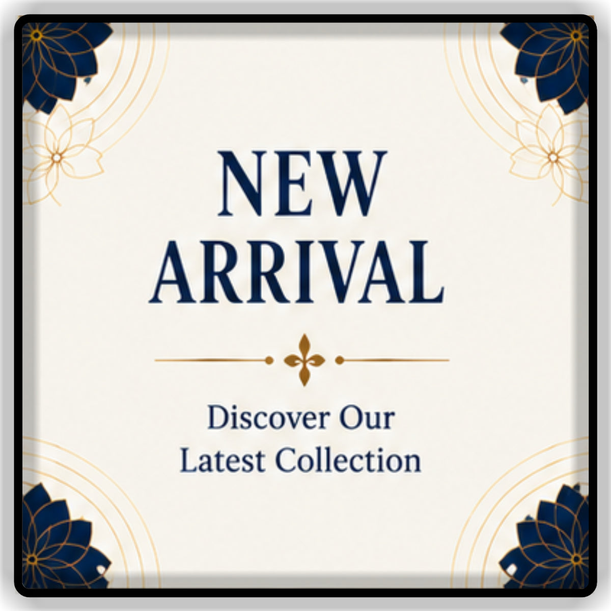 New Arrival